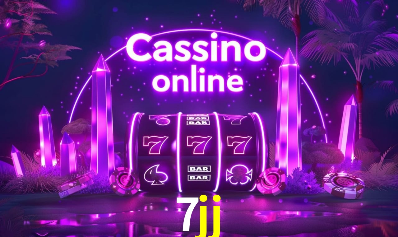 7jj - cassino ao vivo